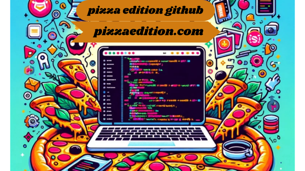 pizza edition github